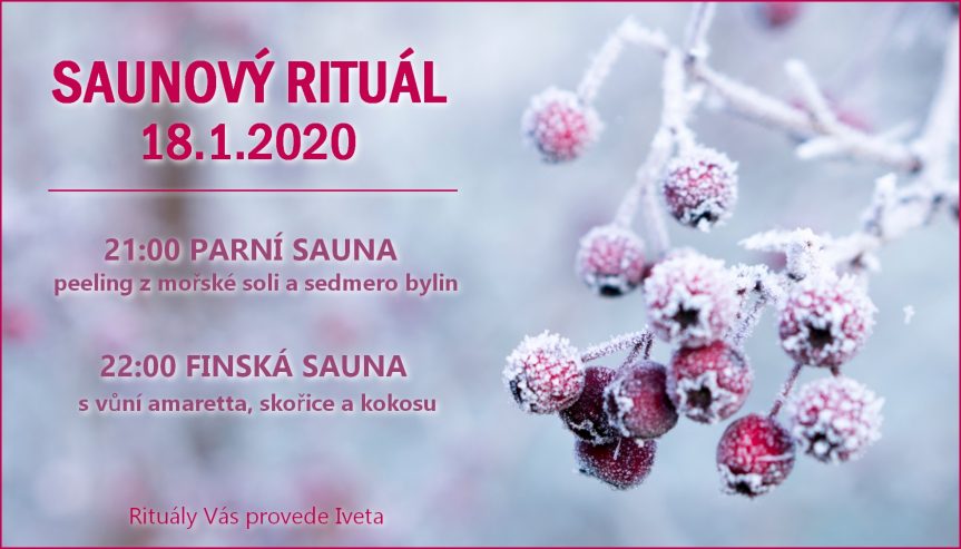 18. 1. – SAUNOVÉ RITUÁLY